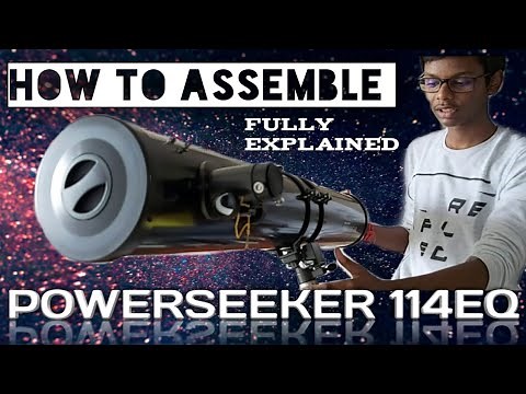 Celestron Powerseeker 114 EQ | Unboxing | Assembly | How to use | How to align | Equatorial Mount