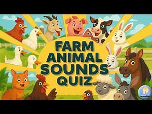 Farm Animal Sounds Quiz | Sound Game For Kids | Animal Sounds