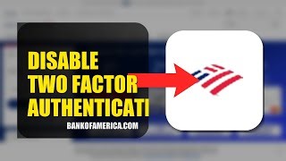 how-to-turn-off-two-factor-authentication-on-bank-of-america-2026-full ...