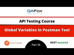 Global Variables in Postman Tool (API Testing - Part 30)