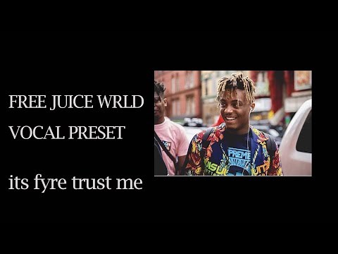 [FREE] Juice WRLD Vocal Preset (FL Studio)