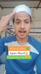 9.9K views · 556 reactions | Ajmer Sharif Dargah Pahuch Gaya Hai 爐 | Islampur Wala | Facebook