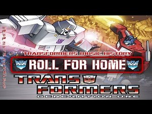 Transformers G1 Soundtrack 'Roll for Home'