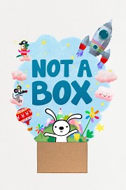Watch Not a Box Season 1 Episode 8 - It's a Spaceship / It's a Present