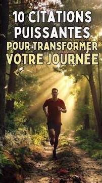 10 citations puissantes pour transformer votre journée - Pensée Positive Citations