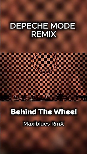 Depeche Mode - Behind The Wheel (Maxiblues Remix)