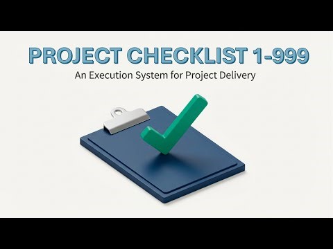 Project Management Checklist: 999 Actions to Control Risk, Governance & Delivery