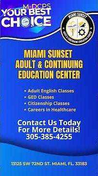 Miami Sunset Adult & Continuing Education Center - Learn. Grow. Succeed. Your Future Starts Here.