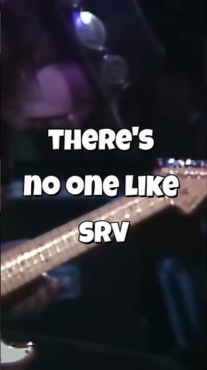 There's No One Like SRV