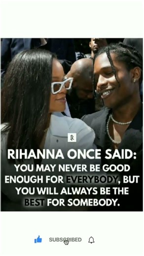 "You’ll Always Be the Best for Somebody" – Rihanna Quote That Hits Deep #rihanna