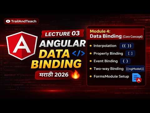 Angular Session 03|Data Binding (Interpolation, Property, Event, ngModel) | Marathi|‪@TrailAndTeach‬