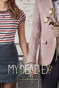 My Dead Ex Summary, Trailer, Season List, Cast, Where to Watch and More