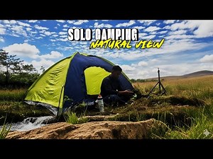 Solo camping || camping video || natural view || natural video