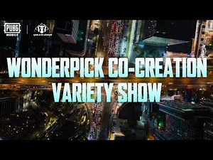 PUBG MOBILE | WonderPick Co-creation Show Introduction