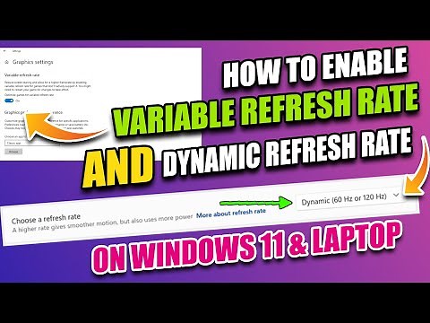 How to Enable Variable Refresh Rate on Laptop and How to Enable Dynamic Refresh Rate on Windows 11
