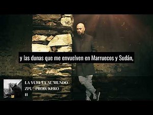 ZPU | 9. La Vuelta al Mundo (Con Letra)