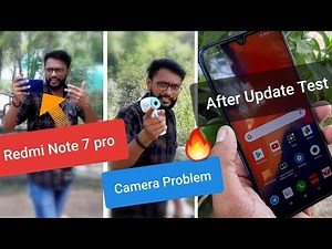 Redmi Note 7 pro Camera Problem Test After New Update | Real Life Test