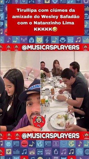 Tirullipa com ciúmes da amizade do Wesley Safadão com o Natanzinho Lima 🤣 #tirullipa #wesleysafadao
