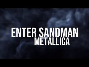 Metallic - Enter Sandman (Lyrics Video)
