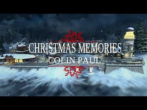COLIN PAUL - CHRISTMAS MEMORIES