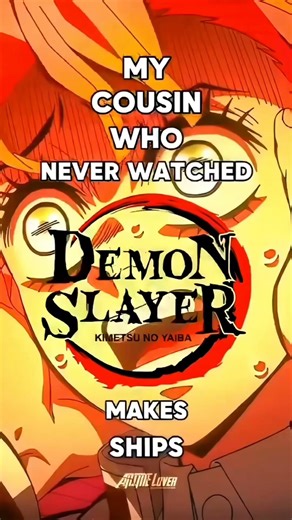 My cousin who never watched demon slayer makes ships #shorts #shortsfeed #trending#viral#viralshorts