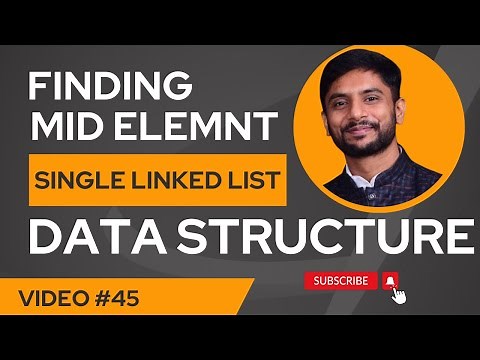 Finding MID Element | Single Linked List | Data Structure