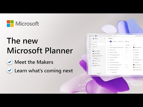 The new Microsoft Planner: Meet the Makers and learn what’s coming next