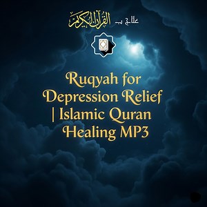 Ruqyah for Depression Relief | Islamic Quran Healing MP3 | Digital Ruqyah Audio Download - Etsy Canada