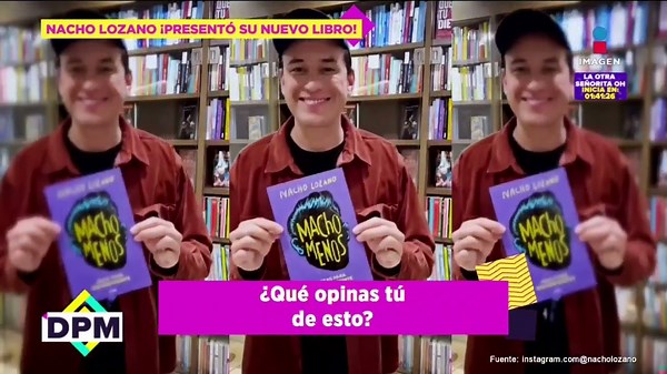 Nacho Lozano busca ROMPER la masculinidad frágil con su libro ‘Macho menos’ | De Primera Mano
