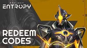 Project Entropy - All Working Redeem Codes September 2023 | BlueStacks
