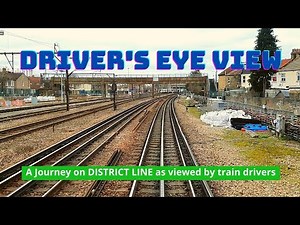 Driver's Eye View | Train Journey on District Line as viewed by Train Drivers