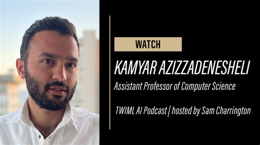Azizzadenesheli joins TWIML AI Podcast to discuss industry trends