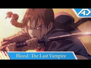 Blood: The Last Vampire - Vampire + School Girl + Swords = Awesome! - Anime Review #162