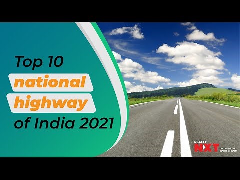 Top 10 National Highways Of India 2021 | InfraNews | RealtyNXT