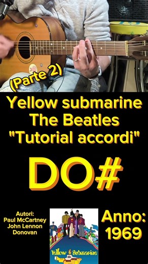 Yellow submarine (The Beatles) "Tutorial chitarra" (Parte 2) #tutorialchitarra