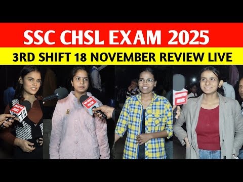 SSC CHSL Review & Analysis 2025 | 2nd shift 18 november | Shift Wise Question Paper Review