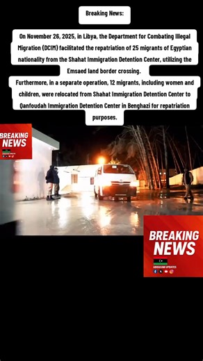 Breaking News: On November 26, 2025, in Libya, the Department for...