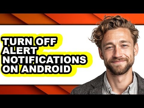 How to Turn Off Alert Notifications on Android (full Guide)