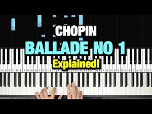 HOW TO PLAY BALLADE NO. 1 IN G MINOR OP 23 NO 1 BY CHOPIN (PIANO TUTORIAL LESSON)
