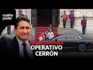 Operativo Vladimir Cerrón | Cuarto Poder | Perú