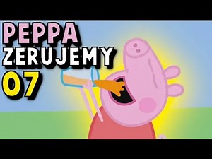 Peppa - Zerujemy 07 PROD. Polski Janusz