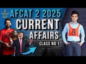 AFCAT 2 2025 Current Affairs | Most Expected Questions for AFCAT Exam