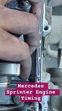 Mercedes Sprinter Engine Timing | Mercedese Benz Engine Timing #mautotech #mercedes #shorrts #viral