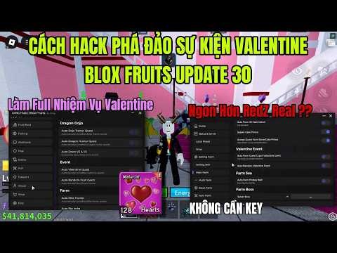 Cách hack Roblox Blox Fruits Delta X VNG script RedZ Hub farm Nhiệm Vụ Valentine Nokey Ngon Nhất