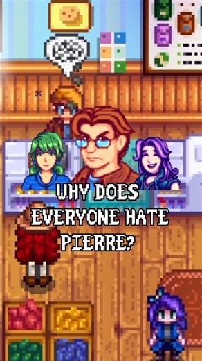 Why does everyone hate PIERRE? #stardewvalley