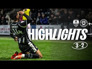 HIGHLIGHTS | NOTTS COUNTY 3-2 MK DONS