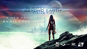 Sid Meier's Civilization - Beyond Earth Rising Tide Launch Trailer