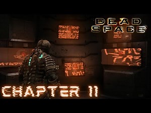 Dead Space - CHAPTER 11: ALTERNATE SOLUTIONS (Impossible)