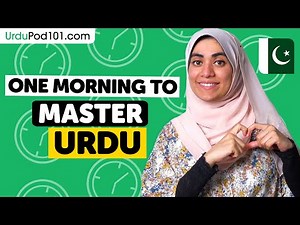 One Morning to Learn Urdu (Perfect for All Beginners)