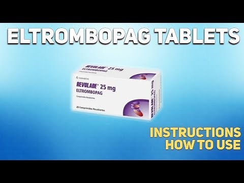 Eltrombopag tablets (Revolade) how to use: Mechanism of action, Uses, Dosage, Side Effects